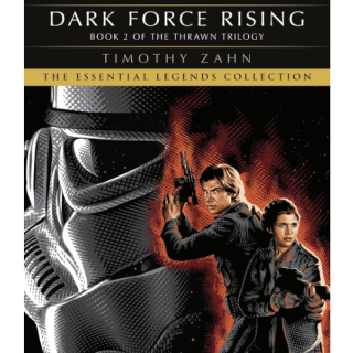 Book - Star Wars - Book 2 of the Thrawn Trilogy - Dark Force Rising