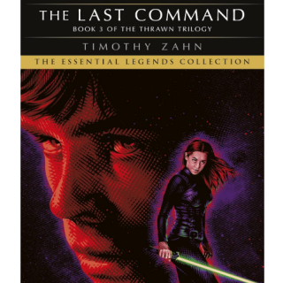 Book - Star Wars - Book 3 of the Thrawn Trilogy - The Last Command